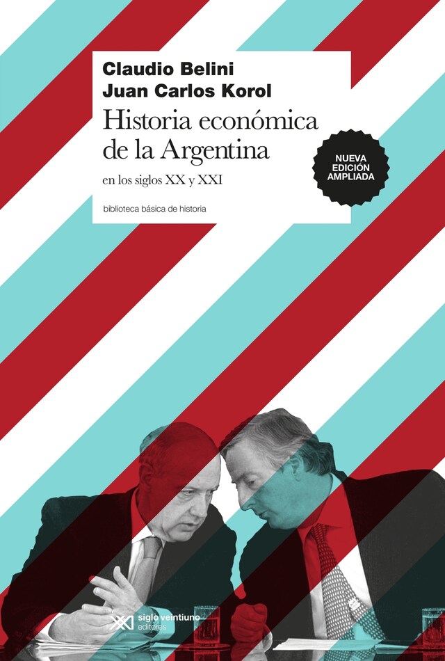 Boekomslag van Historia económica de la Argentina en los siglos XX y XXI