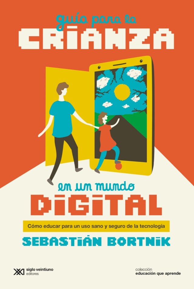 Portada de libro para Guía para la crianza en un mundo digital