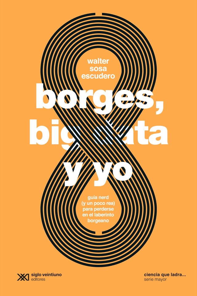 Book cover for Borges, big data y yo