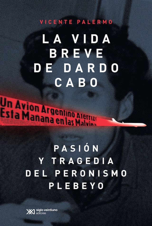 Book cover for La vida breve de Dardo Cabo