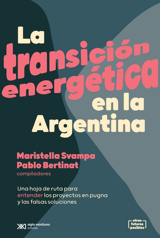 Kirjankansi teokselle La transición energética en la Argentina