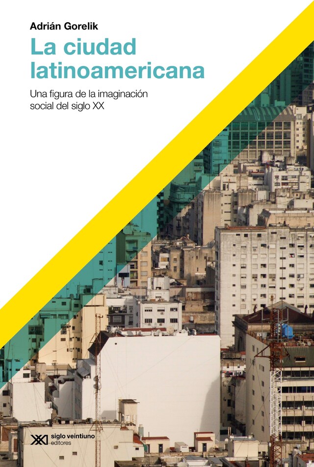 Book cover for La ciudad latinoamericana