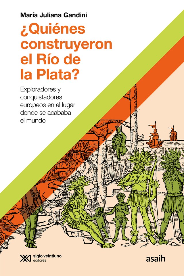 Book cover for ¿Quiénes construyeron el Río de la Plata?