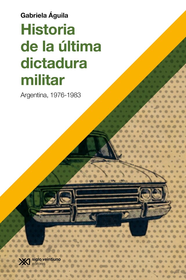 Buchcover für Historia de la última dictadura militar