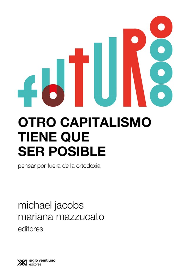 Bokomslag for Otro capitalismo tiene que ser posible