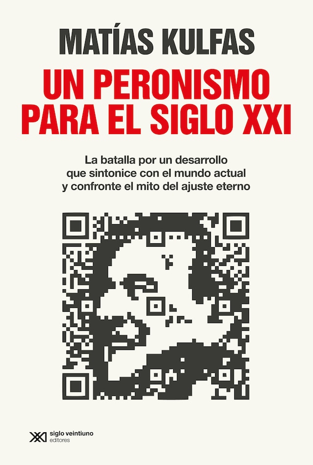 Book cover for Un peronismo para el siglo XXI