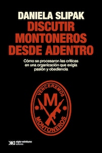 Discutir Montoneros desde adentro