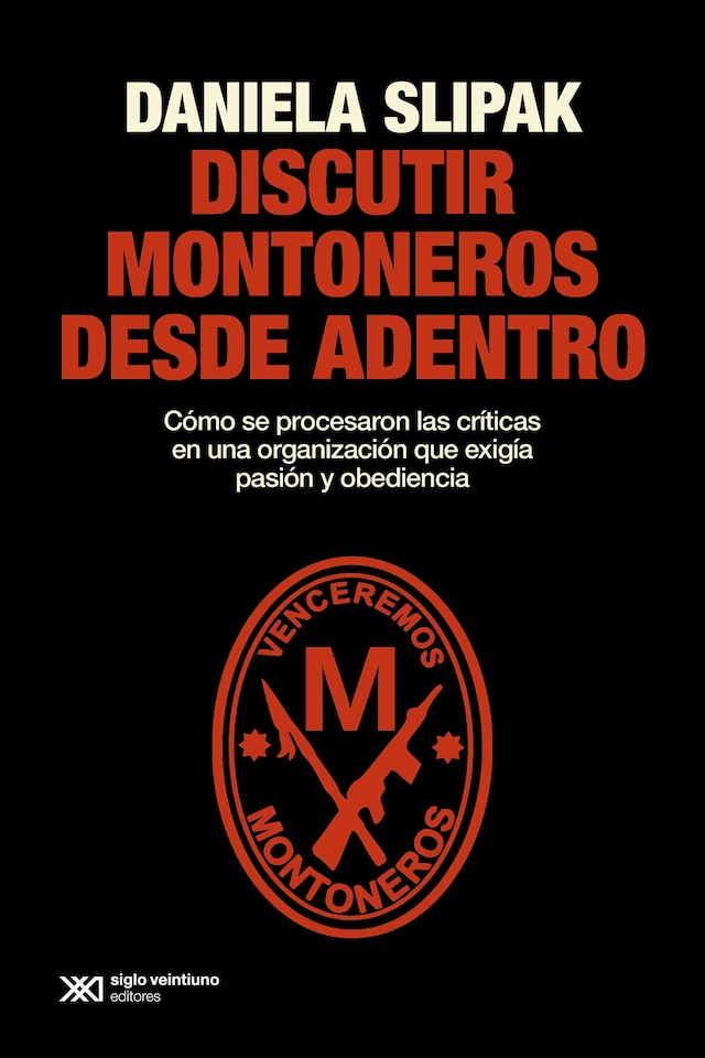Okładka książki dla Discutir Montoneros desde adentro
