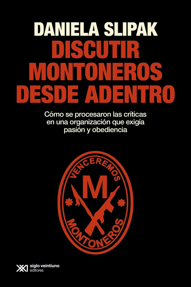 Okładka książki dla Discutir Montoneros desde adentro