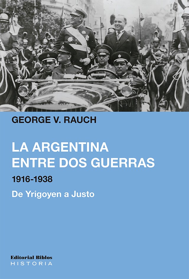 Book cover for La Argentina entre dos guerras, 1916-1938