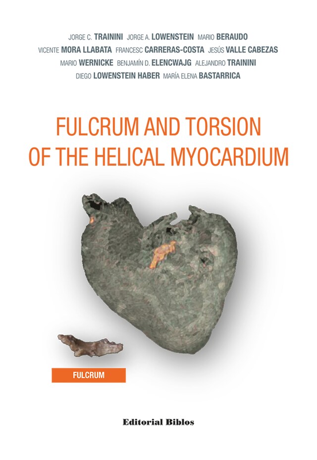 Kirjankansi teokselle Fulcrum and Torsion of the Helical Myocardium