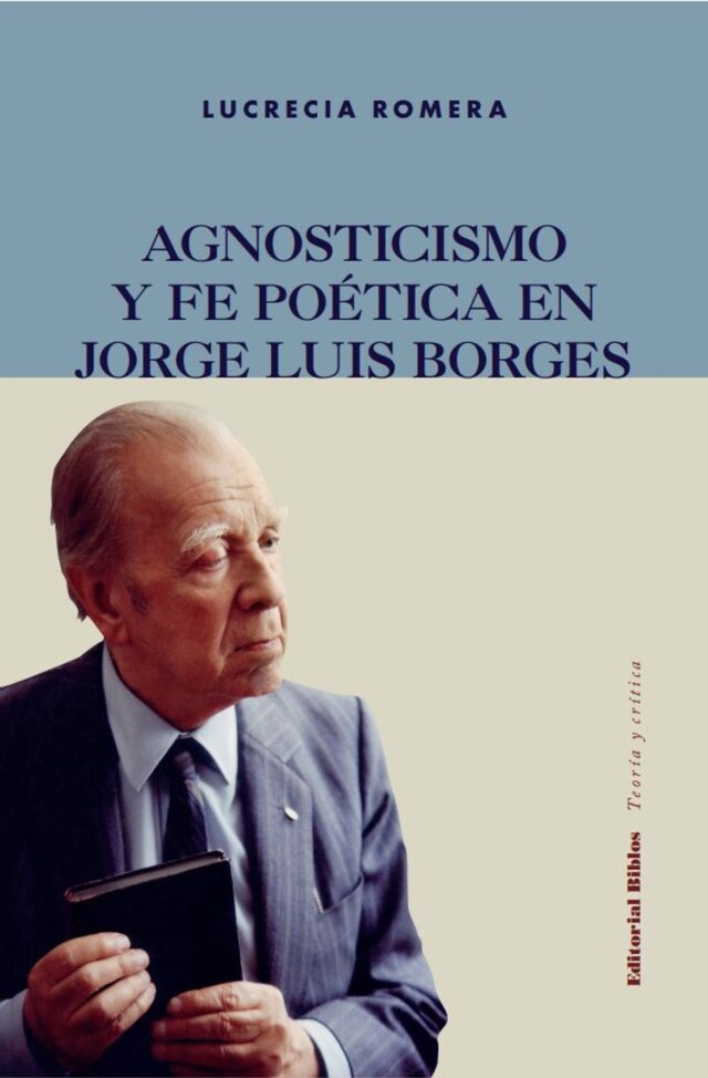 Book cover for Agnosticismo y fe poética en Jorge Luis Borges