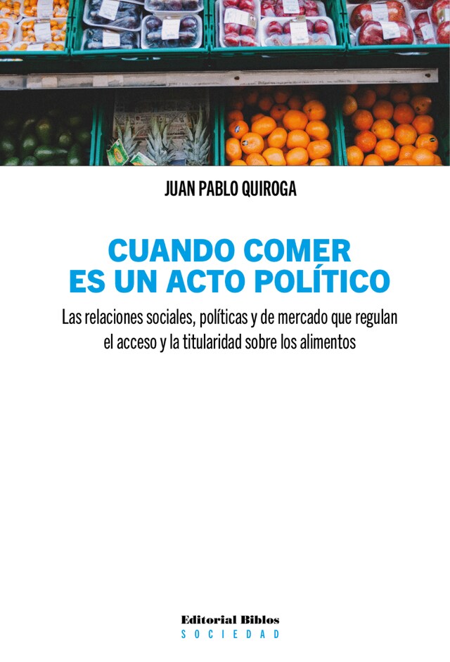 Portada de libro para Cuando comer es un acto político