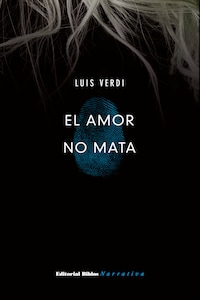 El amor no mata