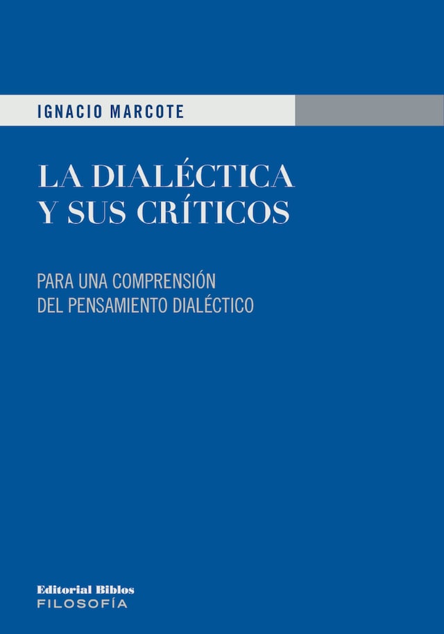 Buchcover für La dialéctica y sus críticos