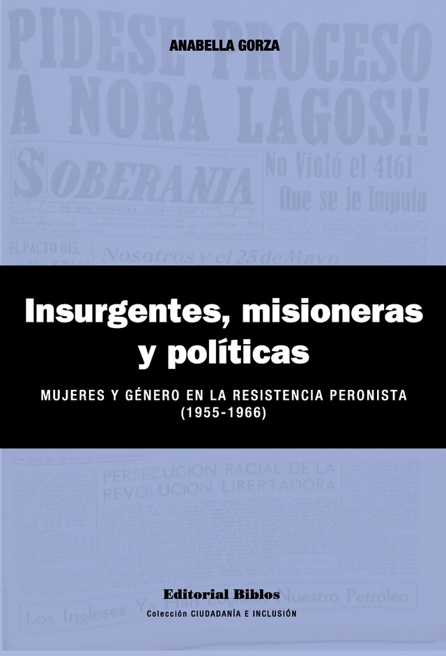 Okładka książki dla Insurgentes, misioneras y políticas