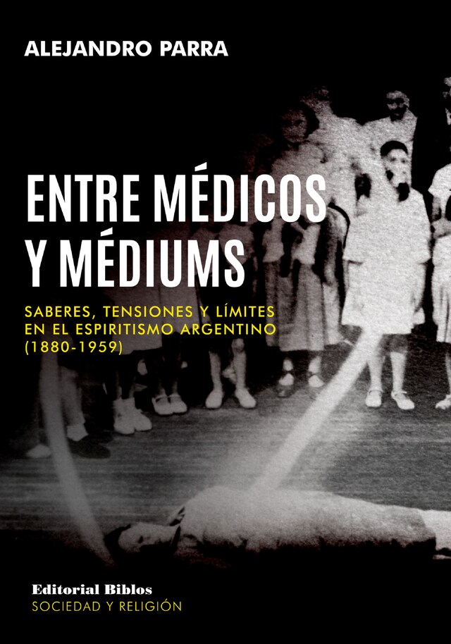 Book cover for Entre médicos y médiums