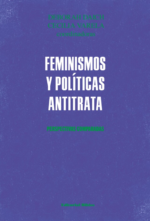 Portada de libro para Feminismos y políticas antitrata