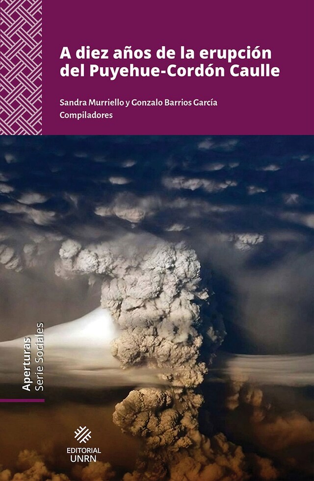 Boekomslag van A diez años de la erupción del Puyehue-Cordón Caulle