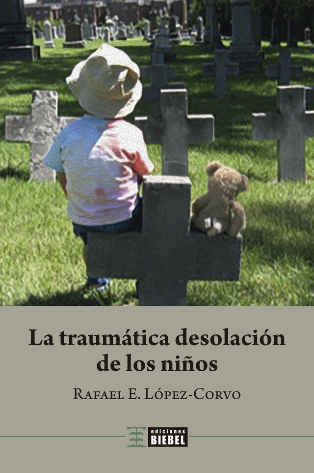 Bokomslag för La traumática desolación de los niños