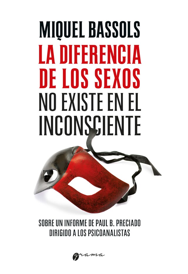 Couverture de livre pour La diferencia de los sexos no existe en el inconsciente