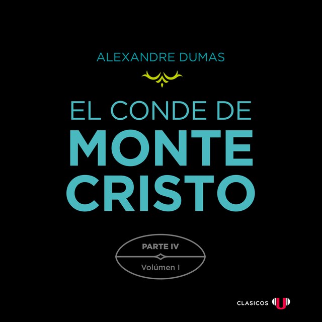 Book cover for El Conde de Montecristo. Parte IV: El Mayor Cavalcanti (Volumen I)