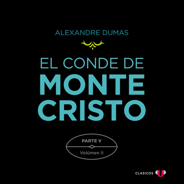 Buchcover für El Conde de Montecristo. Parte V: La Mano de Dios (Volumen II)