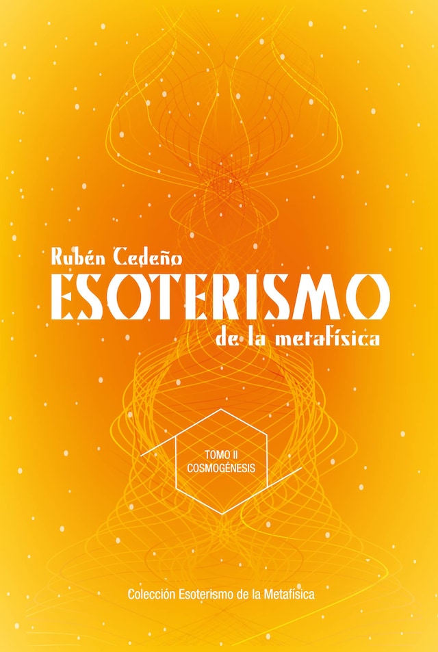 Book cover for Esoterismo de la Metafísica : Cosmogénesis