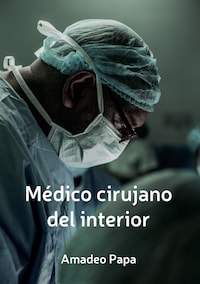 Medico cirujano del interior
