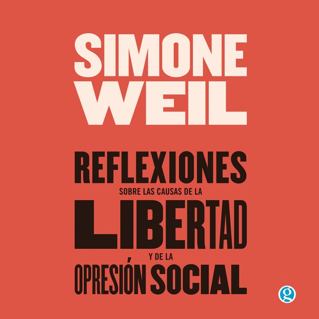 Boekomslag van Reflexiones sobre las causas de la libertad y de la opresión social