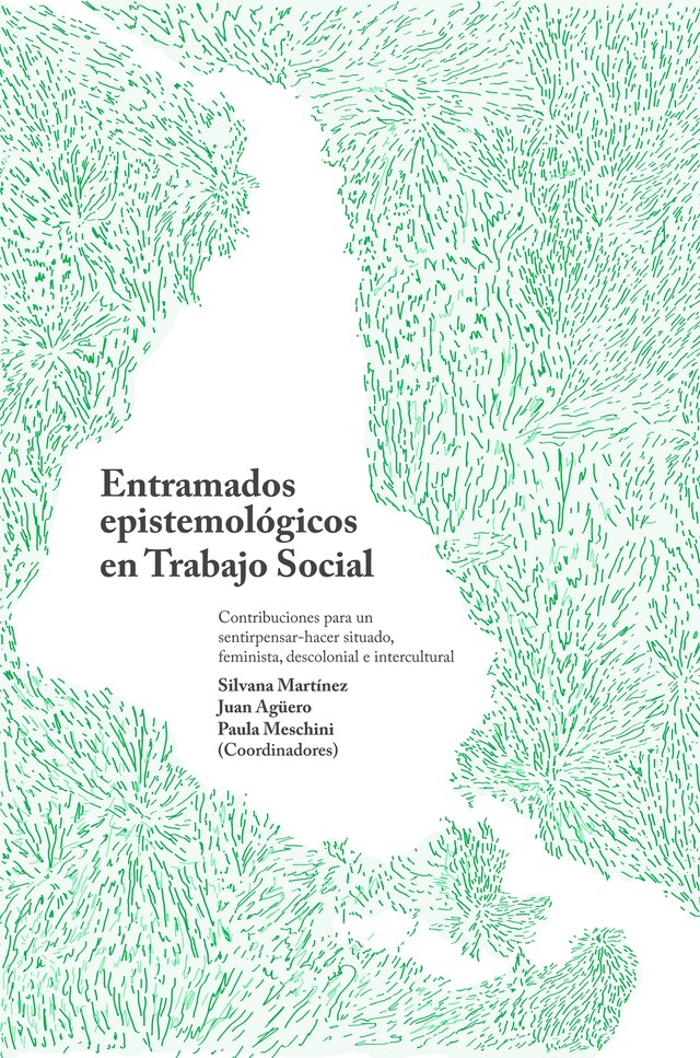 Book cover for Entramados epistemológicos en Trabajo Social