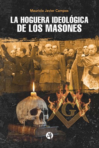 La hoguera ideológica de los masones bookCoverFor