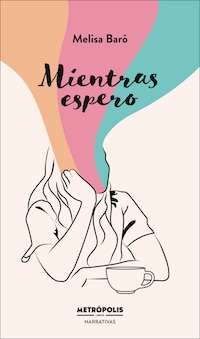 Mientras espero