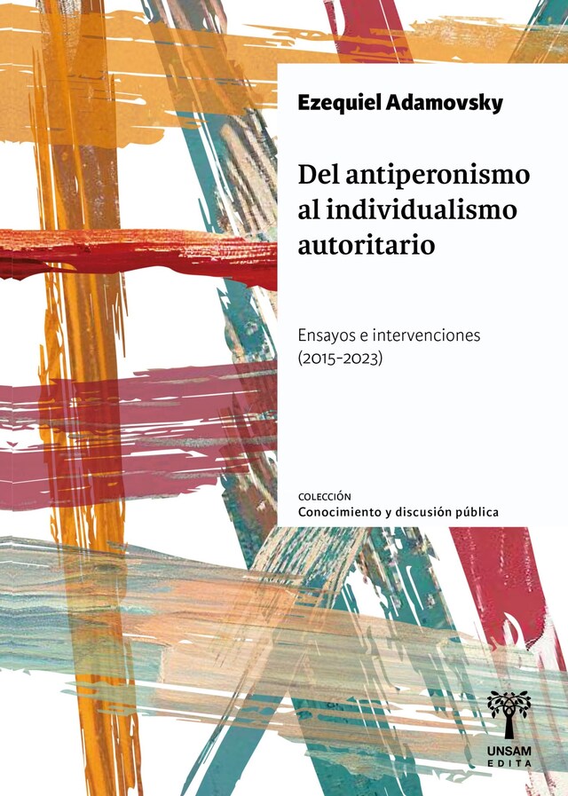 Book cover for Del antiperonismo al individualismo autoritario