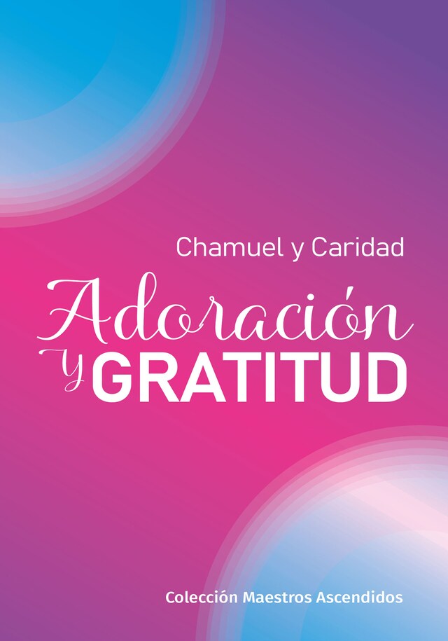 Book cover for Adoración y Gratitud