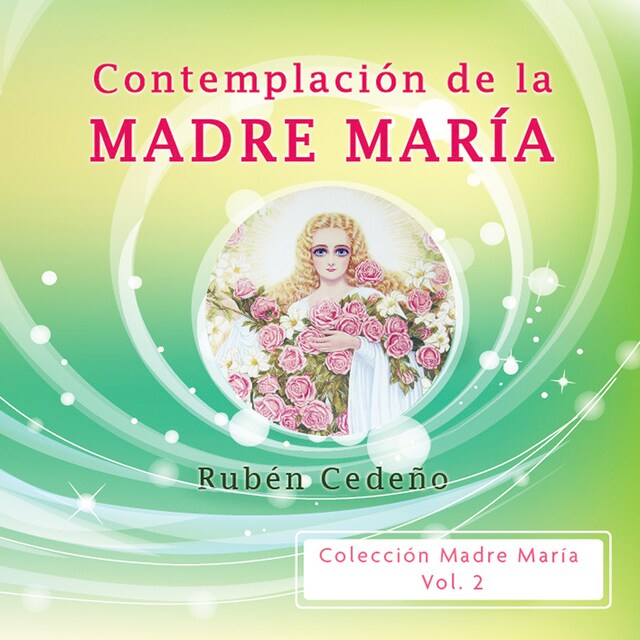 Kirjankansi teokselle Contemplación de la Madre María - Audiolibro