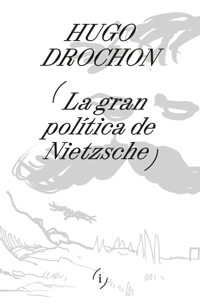 Boekomslag van La gran política de Nietzsche