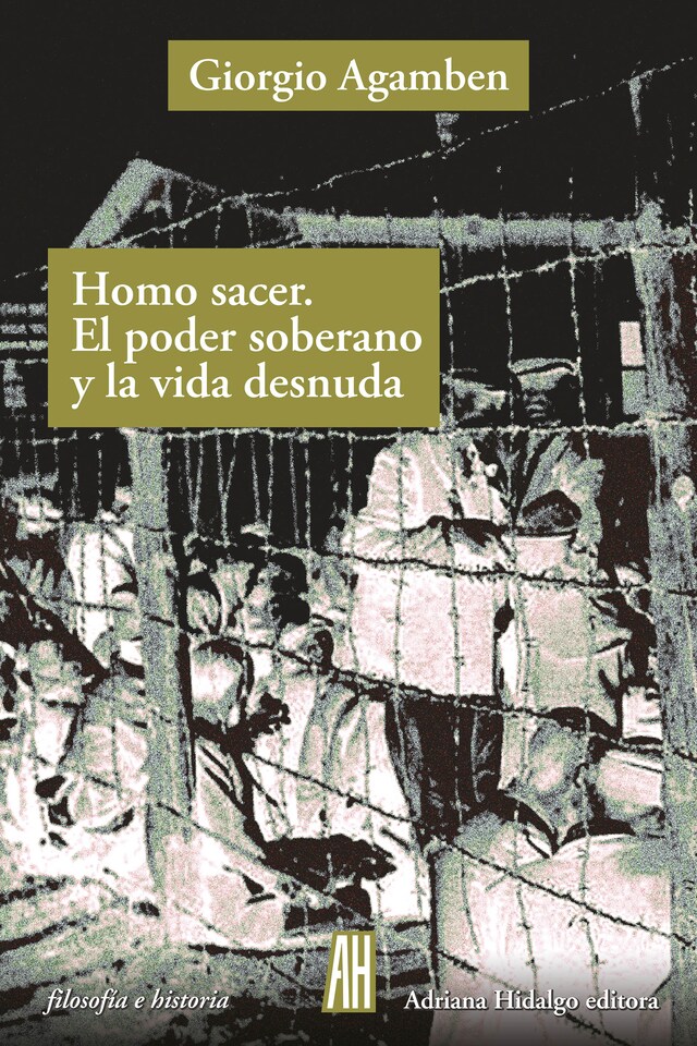 Book cover for Homo Sacer. El poder soberano y la vida desnuda