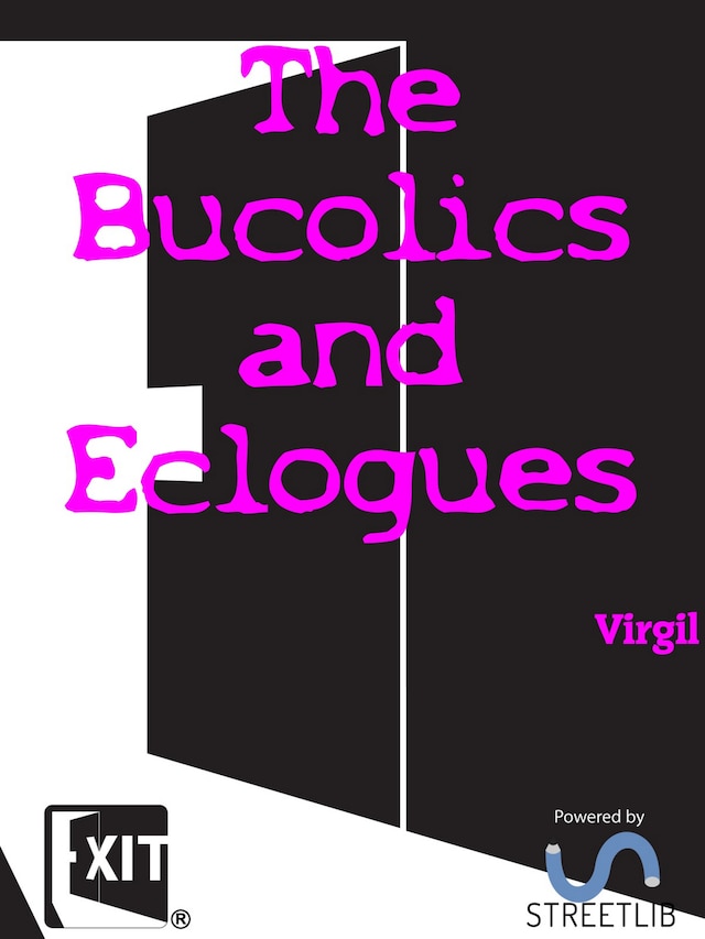 Book cover for The Bucolics and Eclogues