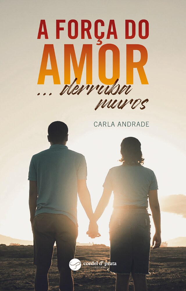 Buchcover für A força do amor... derruba muros