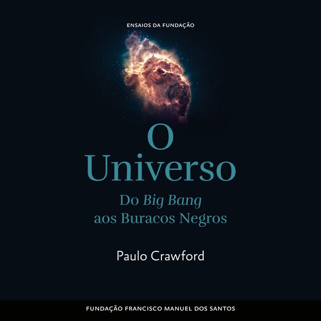 Portada de libro para O Universo, do Big Bang aos Buracos Negros