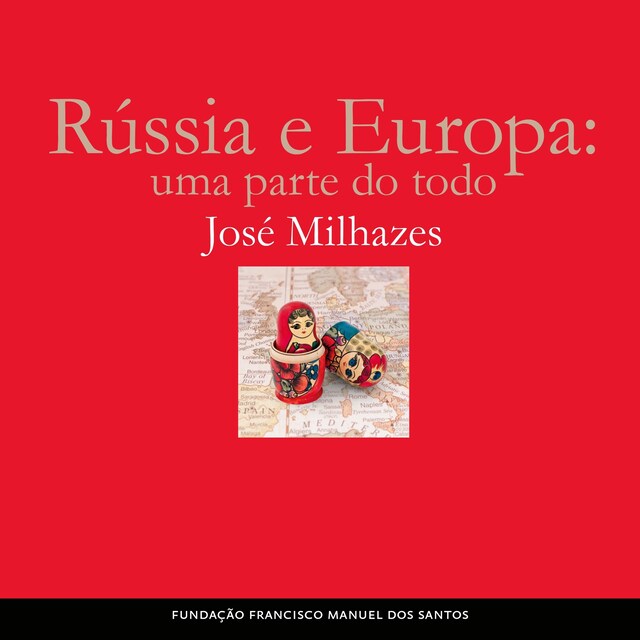 Kirjankansi teokselle Rússia e Europa: Uma Parte do Todo