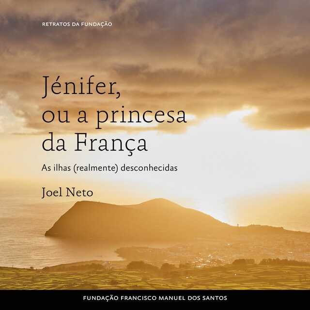 Copertina del libro per Jénifer, ou a Princesa da França, As Ilhas (realmente) Desconhecidas