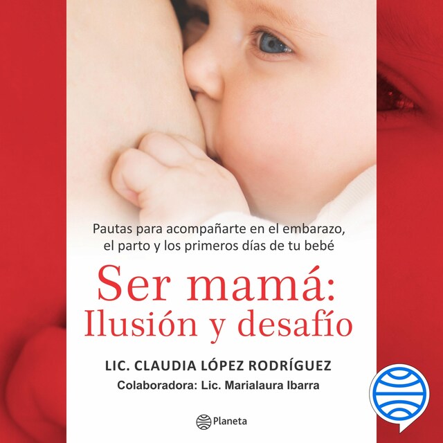 Book cover for Ser mamá: Ilusion y desafio