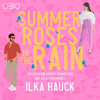 Summer Roses in the Rain als Hörbuch