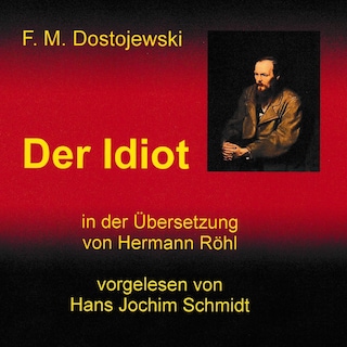 Der Idiot als Hörbuch