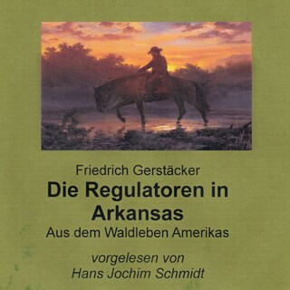Die Regulatoren in Arkansas als Hörbuch