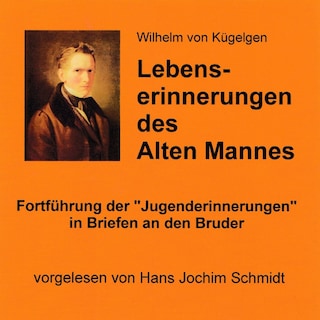 Lebenserinnerungen des Alten Mannes als Hörbuch