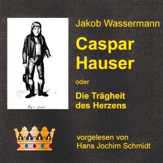 Caspar Hauser als Hörbuch