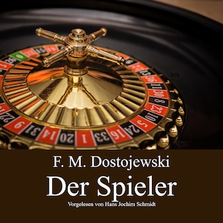 Der Spieler als Hörbuch